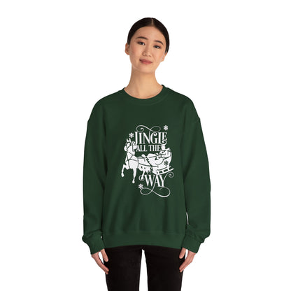 Jingle All the Way Sweatshirt