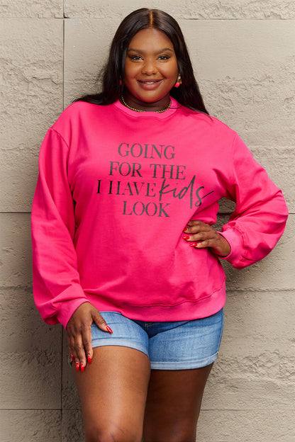 “Going for the I Have Kids Look” Graphic Sweatshirt