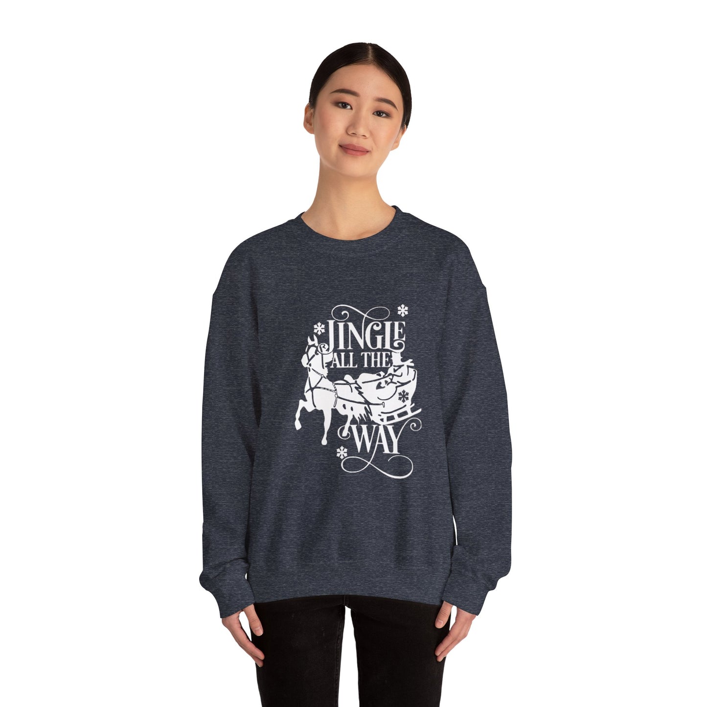 Jingle All the Way Sweatshirt