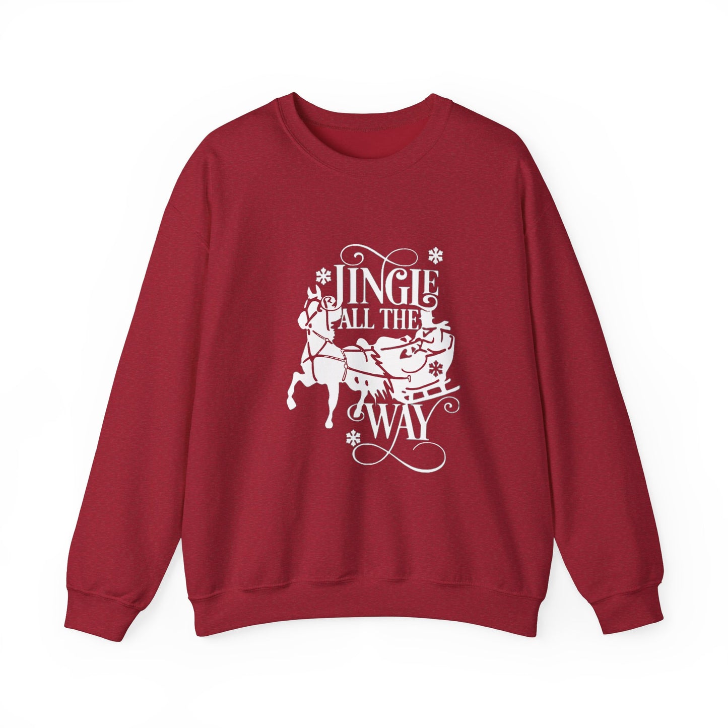 Jingle All the Way Sweatshirt