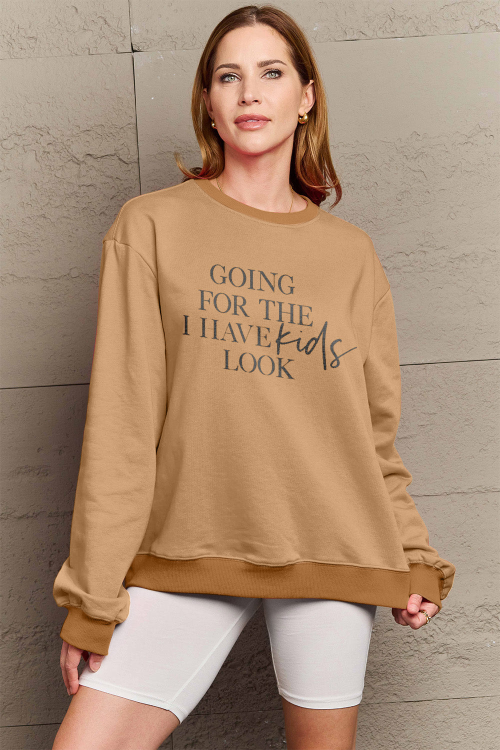 “Going for the I Have Kids Look” Graphic Sweatshirt